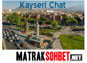Kayseri Sohbet
